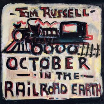 October in the Railroad Earth *