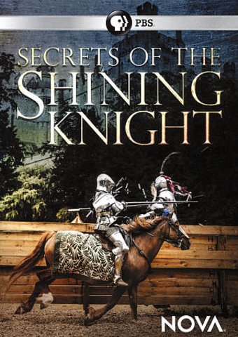 PBS - NOVA: Secrets of the Shining Knight