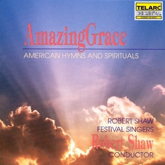 Amazing Grace: American Hymns & Spirituals