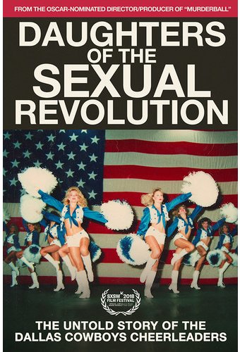 Daughters of the Sexual Revolution: The Untold