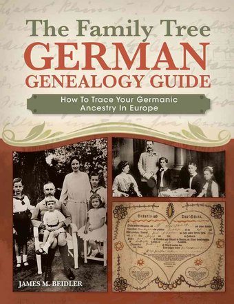 The Family Tree German Genealogy Guide: How to
