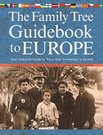 The Family Tree Guidebook to Europe: Your