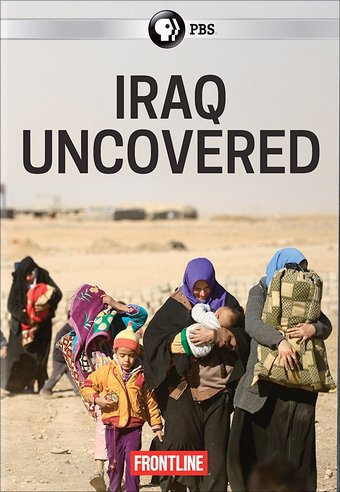 PBS - Frontline: Iraq Uncovered