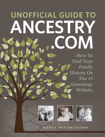 Unofficial Guide to Ancestry.com: How to Find