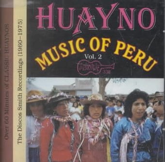 Huanyo Music of Peru, Volume 2: (1960-1970)