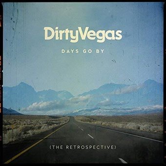 Days Go By: The Retrospective (2-CD)