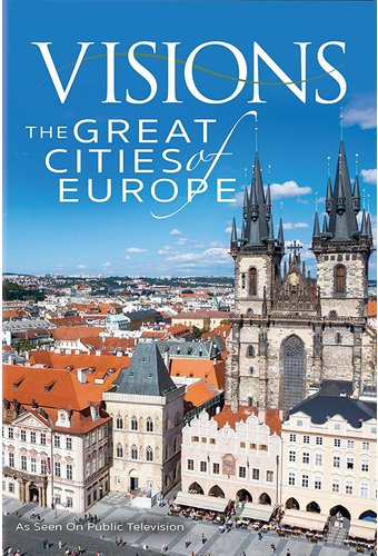 Visions: The Great Cities of Europe