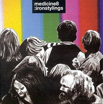Medicine8-:Ironstylings