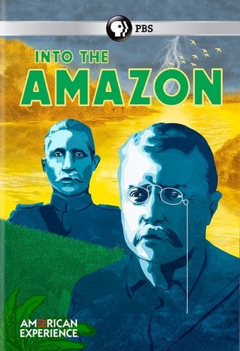 PBS - American Experience: Into the Amazon