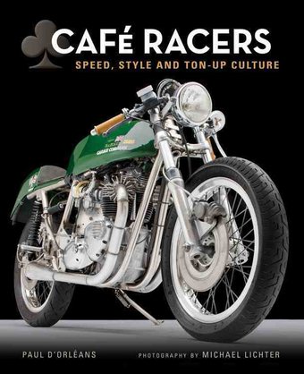 Café Racers: Speed, Style and Ton-Up Culture