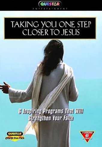 Taking You One Step Closer to Jesus: Inspiring