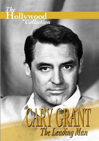 Hollywood Collection - Cary Grant: The Leading Man