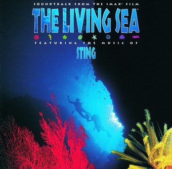 The Living Sea [Featuring the Music of Sting]