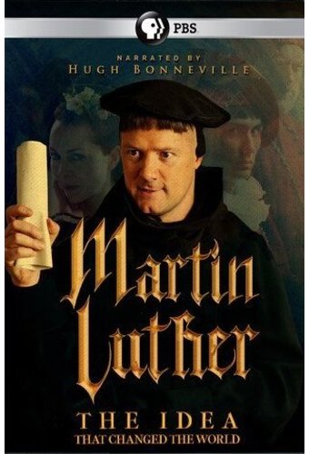 PBS - Martin Luther: The Idea that Changed the