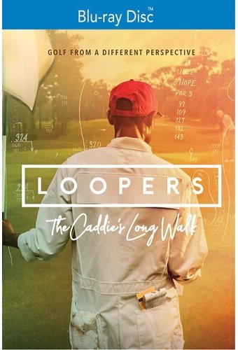 Loopers: The Caddie's Long Walk (Blu-ray)
