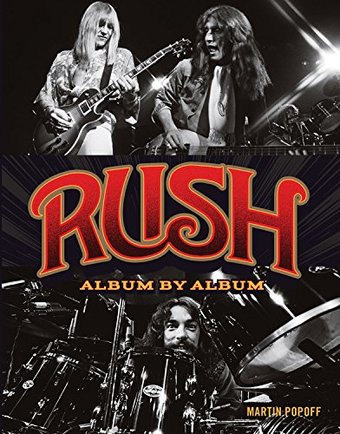 Rush - Album by Album