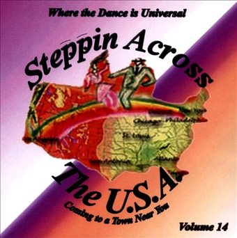 Steppin Across the USA, Volume 14