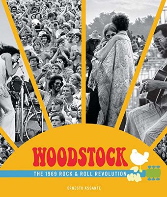 Woodstock: The 1969 Rock & Roll Revolution