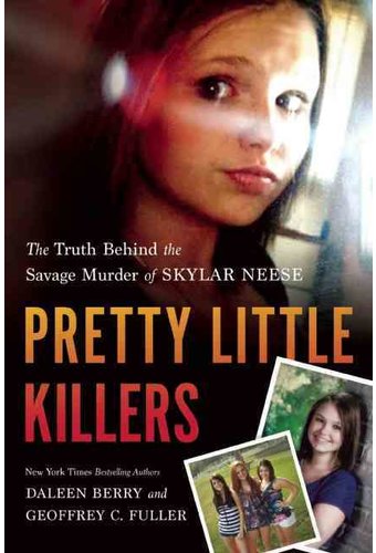 Pretty Little Killers: The Truth Behind the