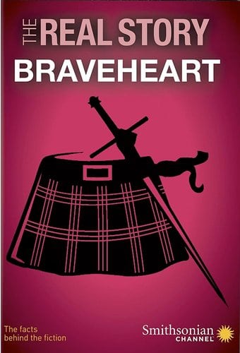 Smithsonian Channel - The Real Story: Braveheart