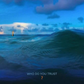 Who Do You Trust? (Orange Vinyl)
