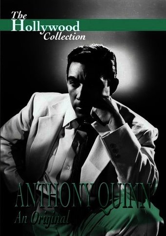 Hollywood Collection - Anthony Quinn: An Original