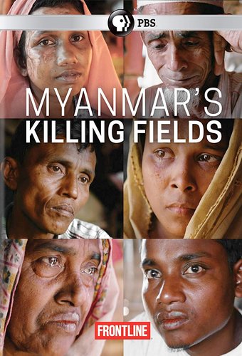 PBS - Frontline: Myanmar's Killing Fields