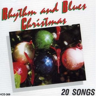 Rhythm & Blues Christmas: 20 Songs