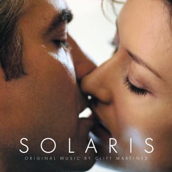 Solaris (Original Music By Cliff Martinez) (140