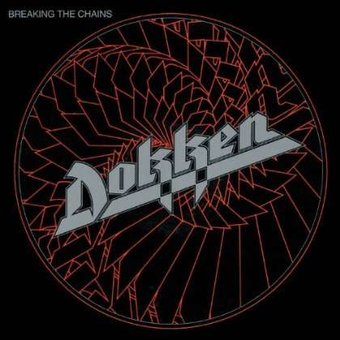 Breaking the Chains [Deluxe Edition]