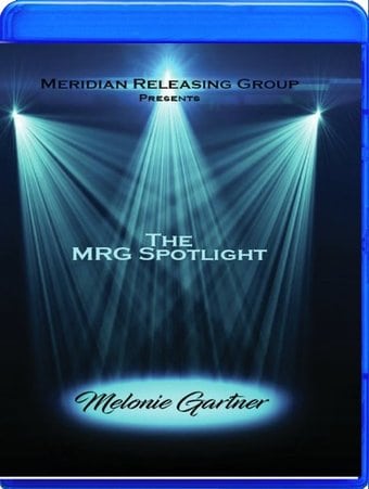The MRG Spotlight - Melonie Gartner (Blu-ray)