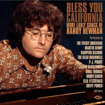 Bless You California: More Early Songs of Randy