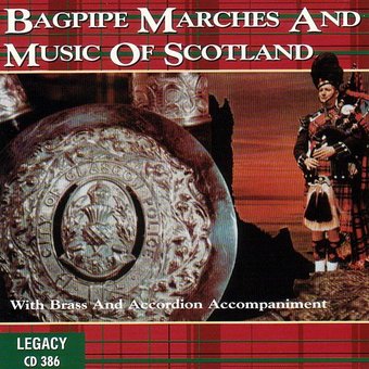 Bagpipe Marches and Music of Scotland