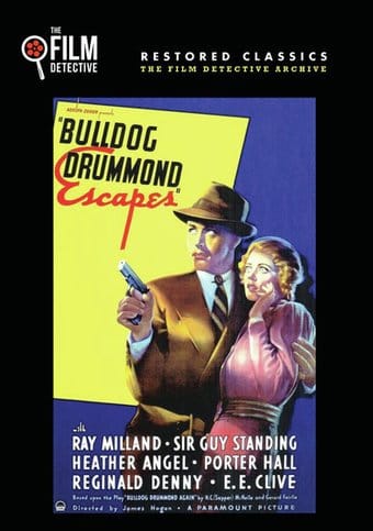 Bulldog Drummond Escapes (The Film Detective