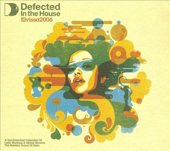 Defected in the House: Eivissa 06 (3-CD)