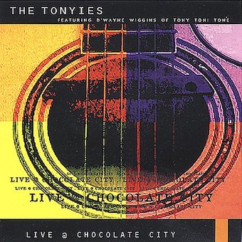 The Tonyies Live @ Chocolate City