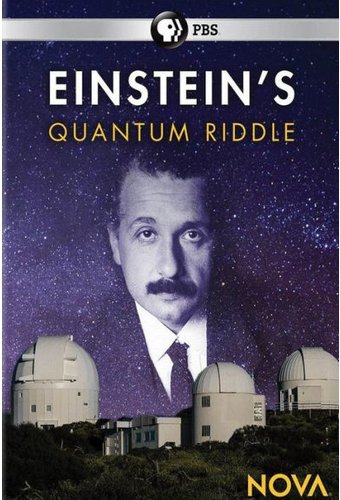 PBS - NOVA: Einstein's Quantum Riddle