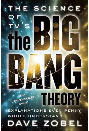 The Big Bang Theory - The Science of TV's the Big