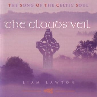 The Clouds' Veil: The Song of the Celtic Soul