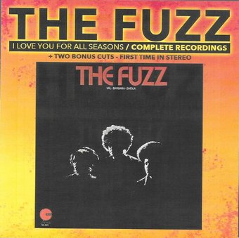 Fuzz: Complete Recording, I Love You For
