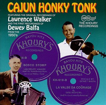 Cajun Honky Tonk: The Khoury Recordings, Volume 1