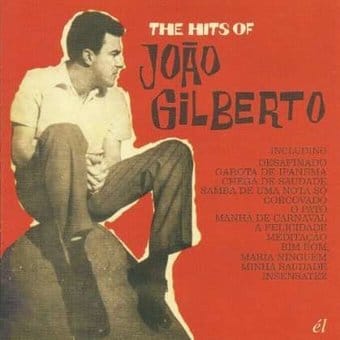 The Hits of Joao Gilberto