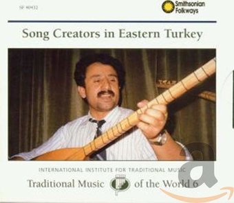Song Creators in Eastern Turkey