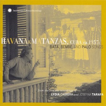 Havana and Matanzas, Cuba 1957: Bata, Bembe and