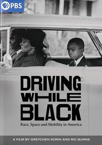 PBS - Driving While Black: Race, Space and