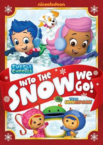 Bubble Guppies / Team Umizoomi - Into the Snow We