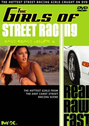 The Girls of Street Racing: East Coast, Volume 1