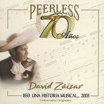 70 A¤os Peerless Una Historia Musical