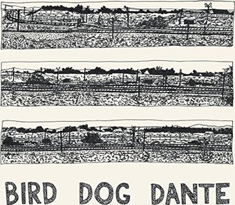 Bird Dog Dante *