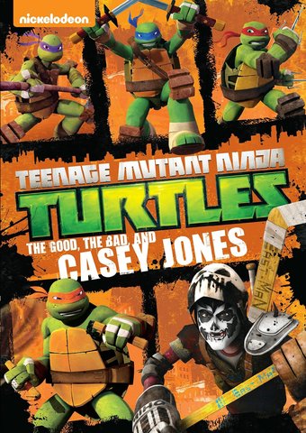 Teenage Mutant Ninja Turtles: The Good, the Bad,